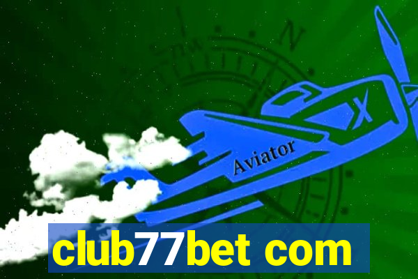 club77bet com